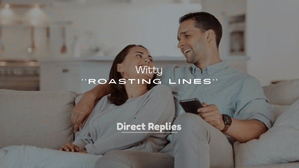 250+ Witty Roasting Lines