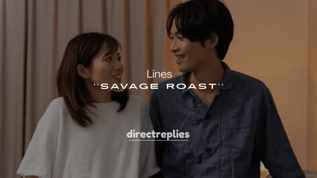 250+ Savage Roast Lines