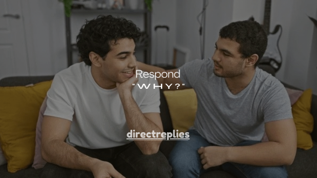 150+ Smart Ways to Respond to “Why?”